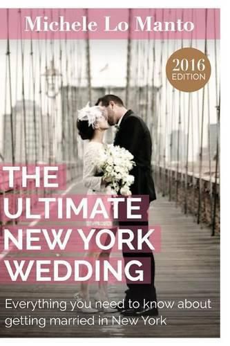 Cover image for The Ultimate New York Wedding: Everything you need to know about getting married in New York