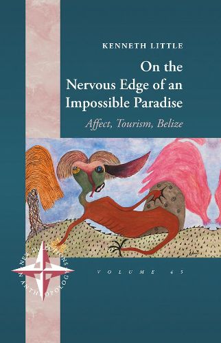 Cover image for On the Nervous Edge of an Impossible Paradise: Affect, Tourism, Belize