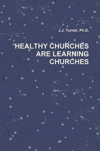 Cover image for Healthy Churches are Learning Churches