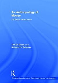 Cover image for An Anthropology of Money: A Critical Introduction