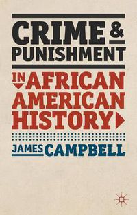 Cover image for Crime and Punishment in African American History