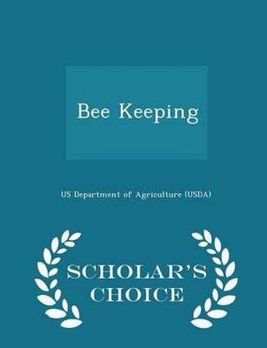 Cover image for Bee Keeping - Scholar's Choice Edition