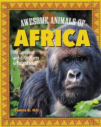 Cover image for Awesome Animals of Africa