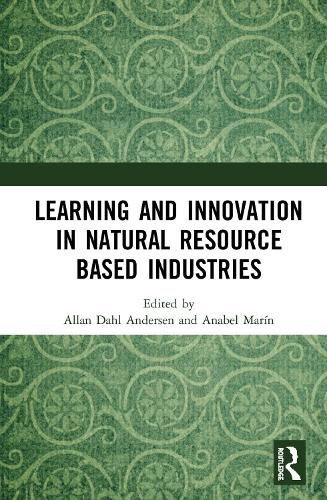 Cover image for Learning and Innovation in Natural Resource Based Industries