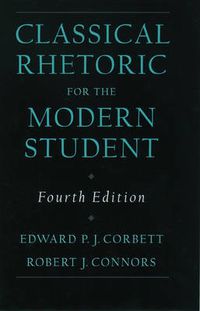 Cover image for Classical Rhetoric for the Modern Student