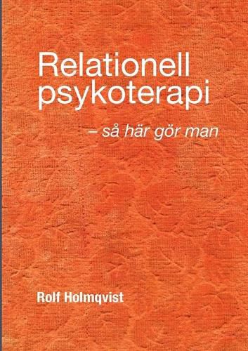 Cover image for Relationell psykoterapi - sa goer man