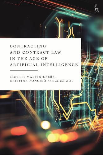 Cover image for Contracting and Contract Law in the Age of Artificial Intelligence