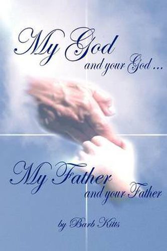 Cover image for My God and Your God... My Father and Your Father