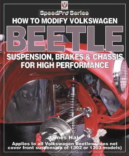 Cover image for How to Modify Volkswagon Beetle Suspension, Brakes & Chassis for High Performance