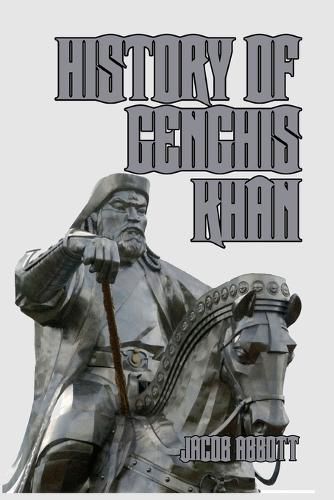 Cover image for History of Genghis Khan