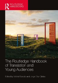 Cover image for The Routledge Handbook of Translation and Young Audiences