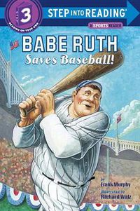 Cover image for SIR3: Babe Ruth Saves Baseball!