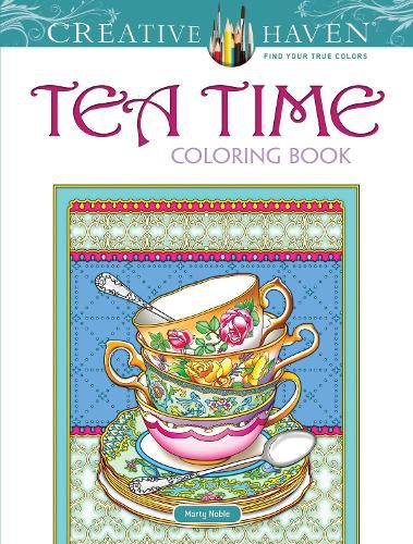 Cover image for Creative Haven Teatime Coloring Book