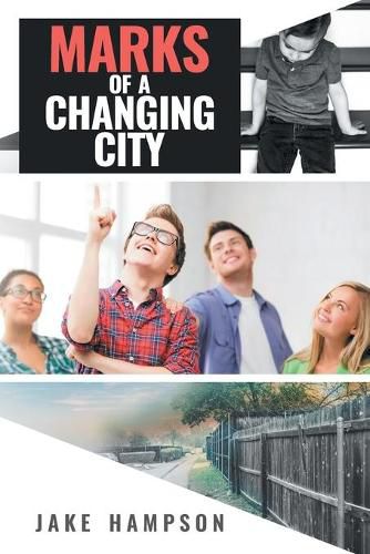 Cover image for Marks of a Changing City