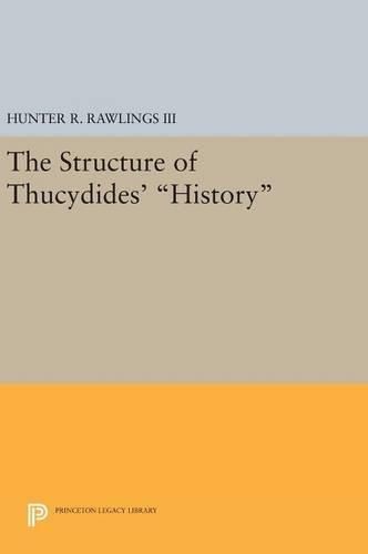 Cover image for The Structure of Thucydides' History