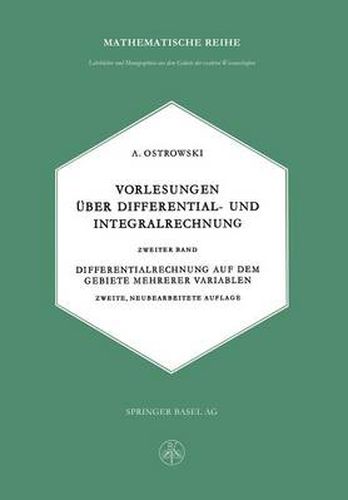 Cover image for Vorlesungen UEber Differential- Und Integralrechnung: Zweiter Band: Differentialrechnung Auf Dem Gebiete Mehrerer Variablen