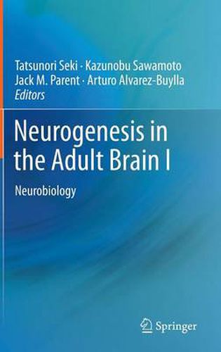 Cover image for Neurogenesis in the Adult Brain I: Neurobiology