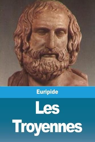 Cover image for Les Troyennes