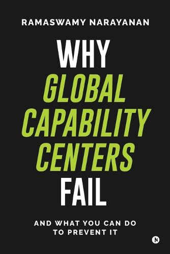 Cover image for Why Global Capability Centers Fail