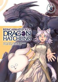 Cover image for Reincarnated as a Dragon Hatchling (Manga) Vol. 5
