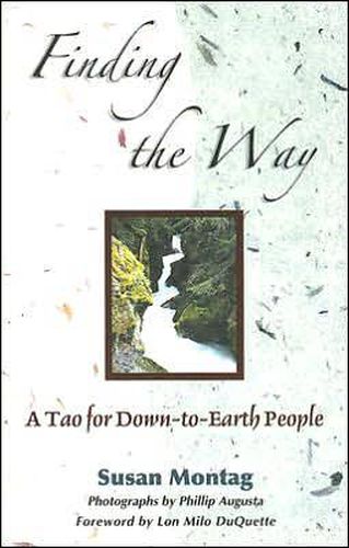 Cover image for Finding the Way: A Tao for Down-to-Earth People