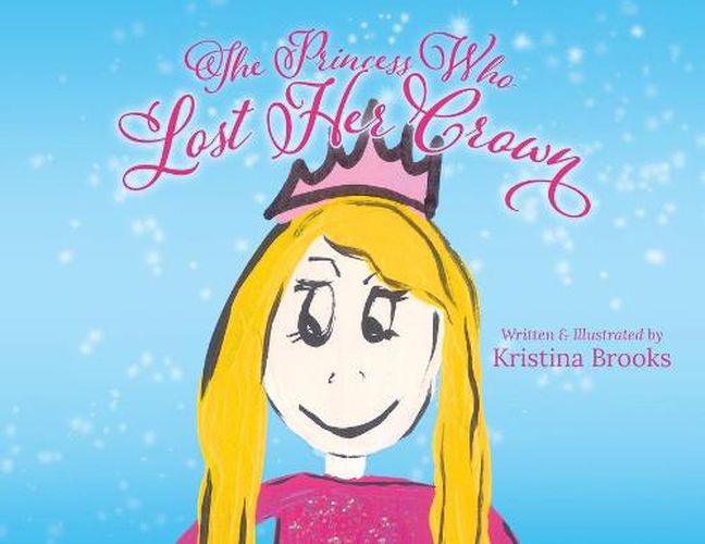 Cover image for The Princess Who Lost Her Crown