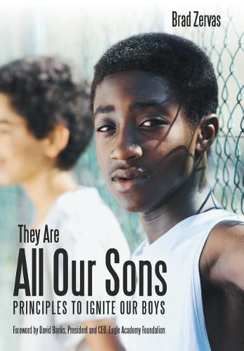 Cover image for They Are All Our Sons: Principles to Ignite Our Boys