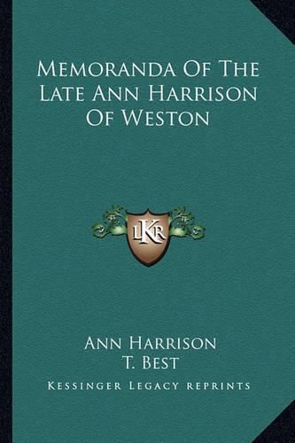 Cover image for Memoranda of the Late Ann Harrison of Weston