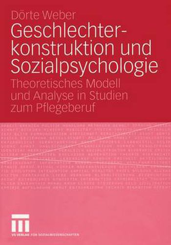 Cover image for Geschlechterkonstruktion und Sozialpsychologie