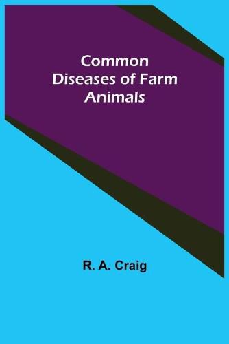 Cover image for Common Diseases of Farm Animals