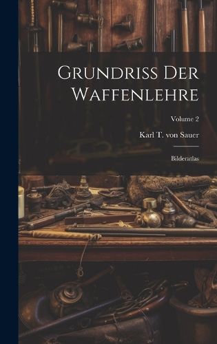 Cover image for Grundriss Der Waffenlehre