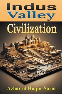 Cover image for Indus Valley Civilization