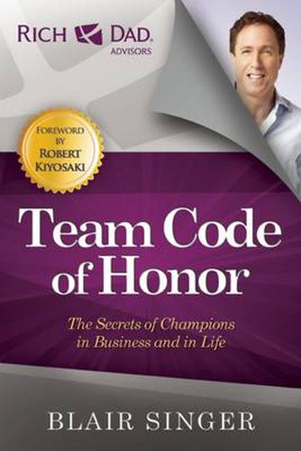 Cover image for Team Code of Honor: The Secrets of Champions in Business and in Life