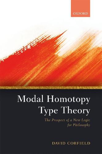 Cover image for Modal Homotopy Type Theory: The Prospect of a New Logic for Philosophy
