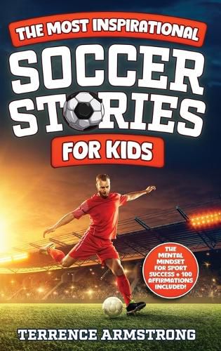 Cover image for The Most Inspirational Soccer Stories For Kids