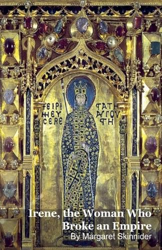 Cover image for Irene, the Woman Who Broke an Empire