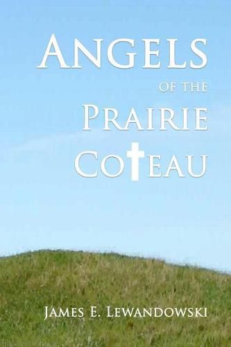 Cover image for Angels of the Prairie Coteau