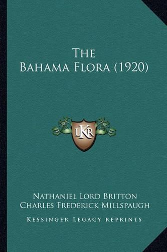 The Bahama Flora (1920)