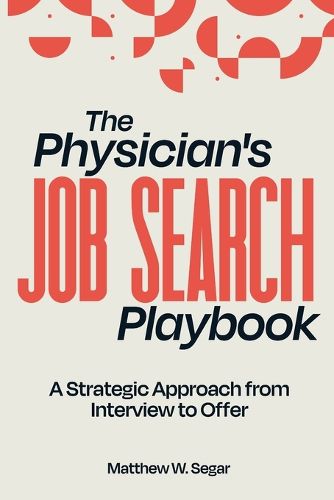 Cover image for The Physician's Job Search Playbook