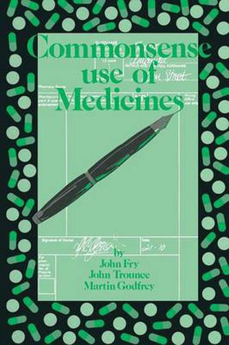 Cover image for Commonsense use of Medicines