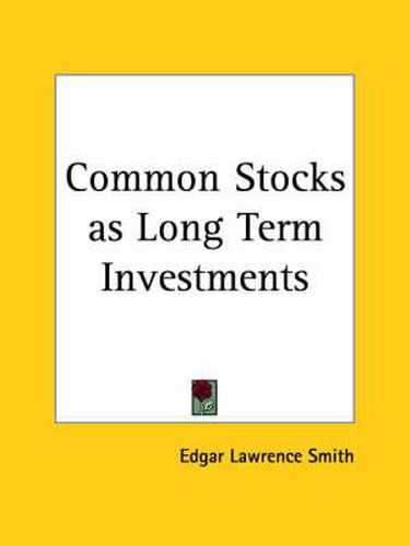 Cover image for Common Stocks as Long Term Investments (1928)