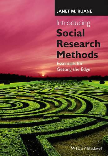 Cover image for Introducing Social Research Methods: Essentials for Getting the Edge