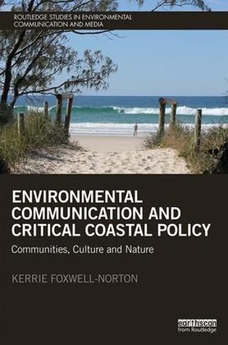 Cover image for Environmental Communication and Critical Coastal Policy: Communities, Culture and Nature