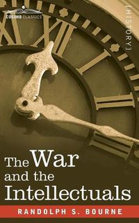 Cover image for The War and the Intellectuals