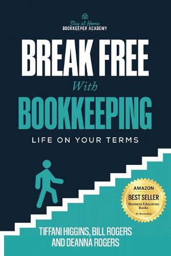 Cover image for Break Free with Bookkeeping