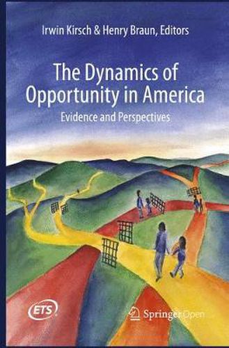 Cover image for The Dynamics of Opportunity in America: Evidence and Perspectives