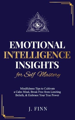 Cover image for Emotional Intelligence Insights for Self Mastery