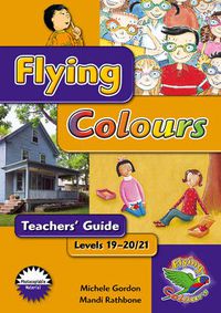 Cover image for Flying Colours Purple Level 19-20/21 Teachers' Guide