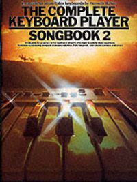 Cover image for The Complete Keyboard Player: Songbook 2