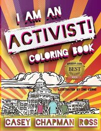 Cover image for I Am An Activist!: Coloring Book